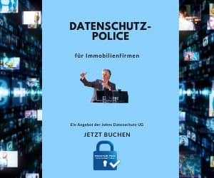 Datenschutz-Police Immobilienfirmen (Monatsrechnung – ab 99,- EUR netto pro Monat)