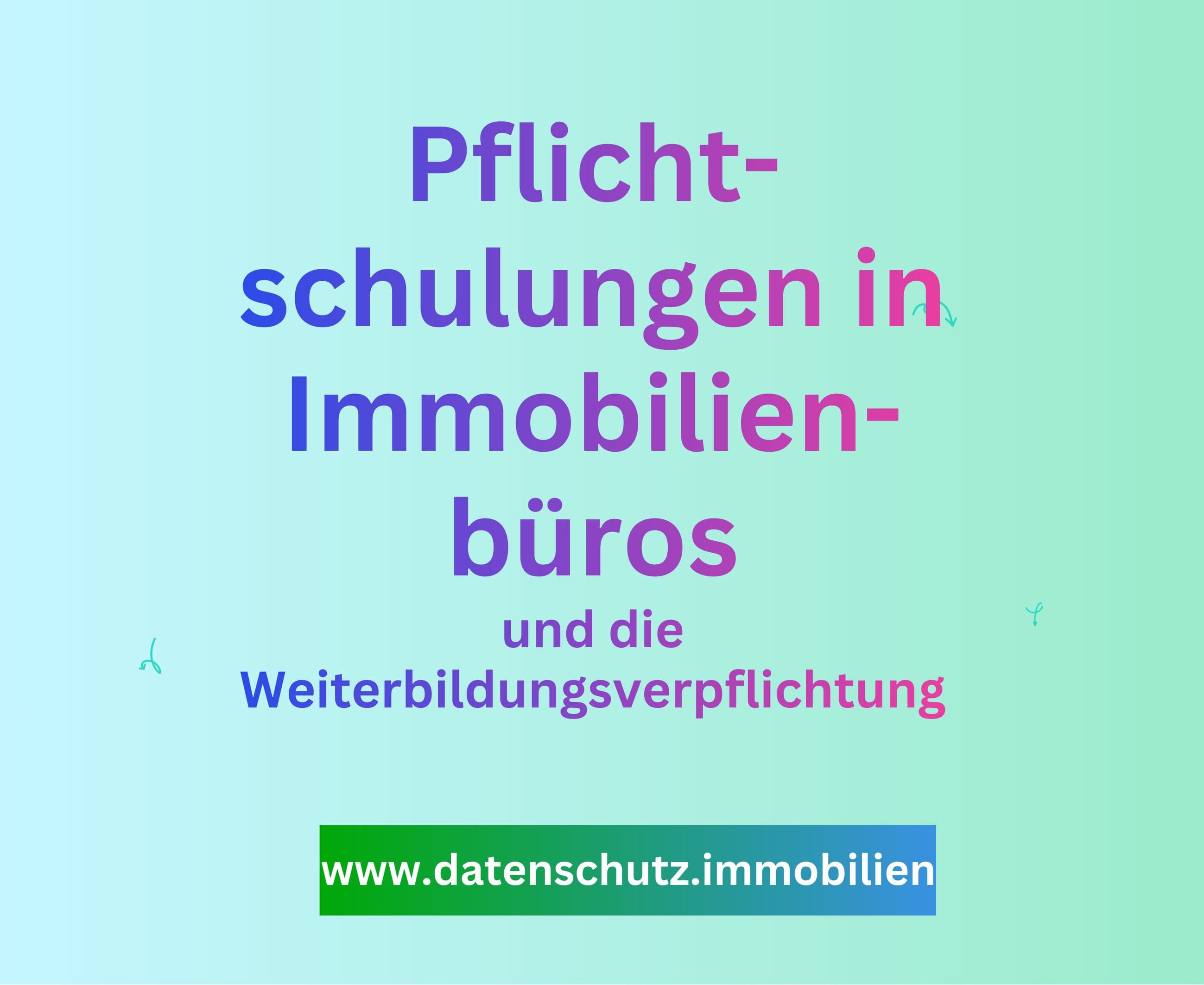 Pflichtschulungen Immobilienmakler