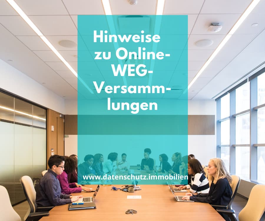 Hinweise zu Online-Eigentümerversammlungen – Datenschutz & more