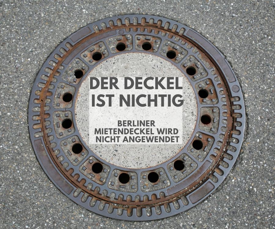 Der Berliner Mietendeckel ist vom Bundesverfassungsgericht für nichtig erklärt worden