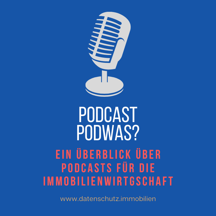 Podcasts in der Immobilienwirtschaft - ein Überblick