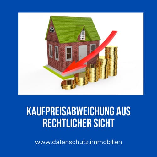 Kaufpreisabweichung aus rechtlicher Sicht