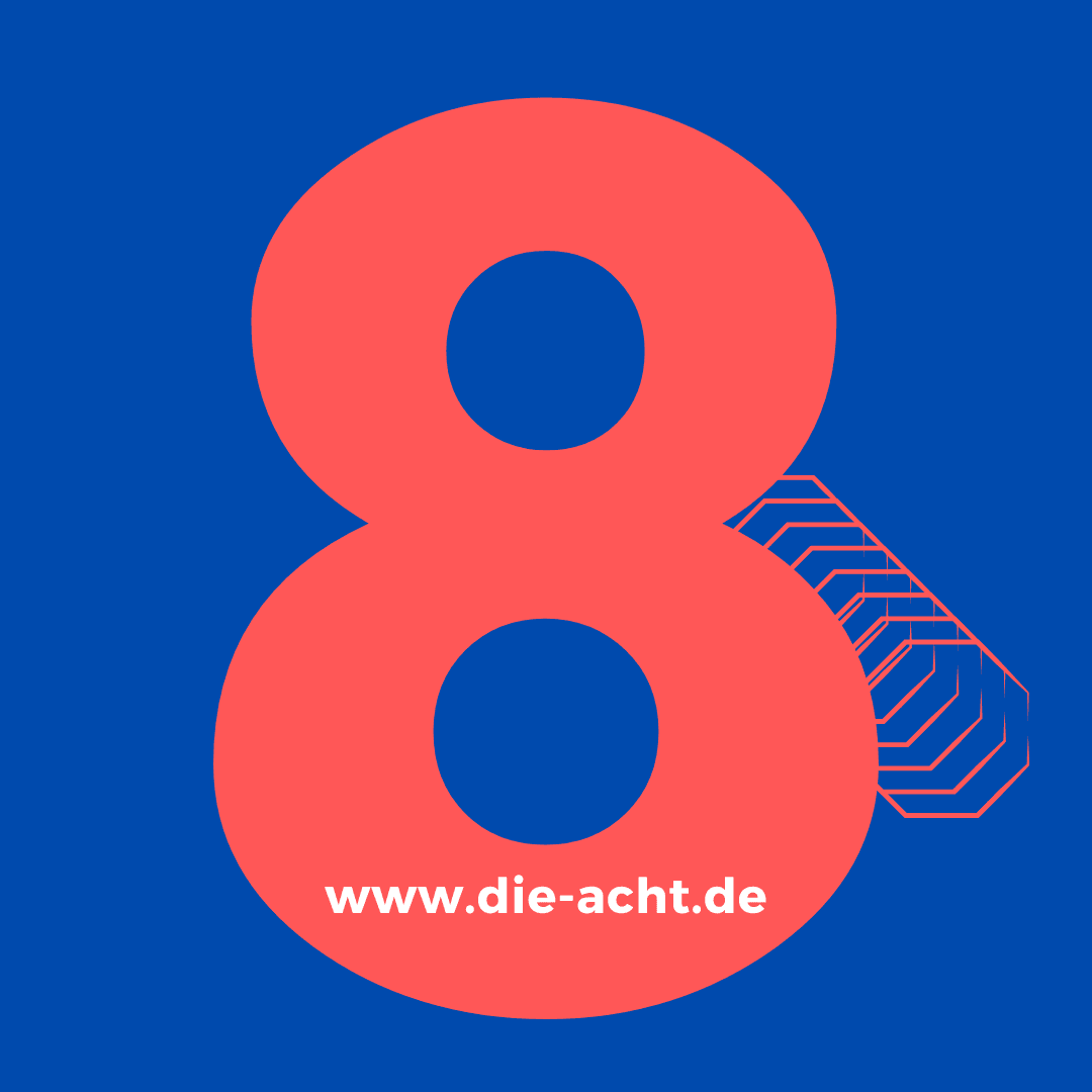 Neue Ausgabe "DIE ACHT"